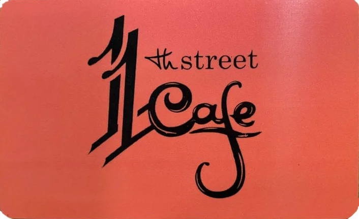 11th st Cafe Gift Cards